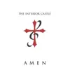 The Interior Castle - Amen